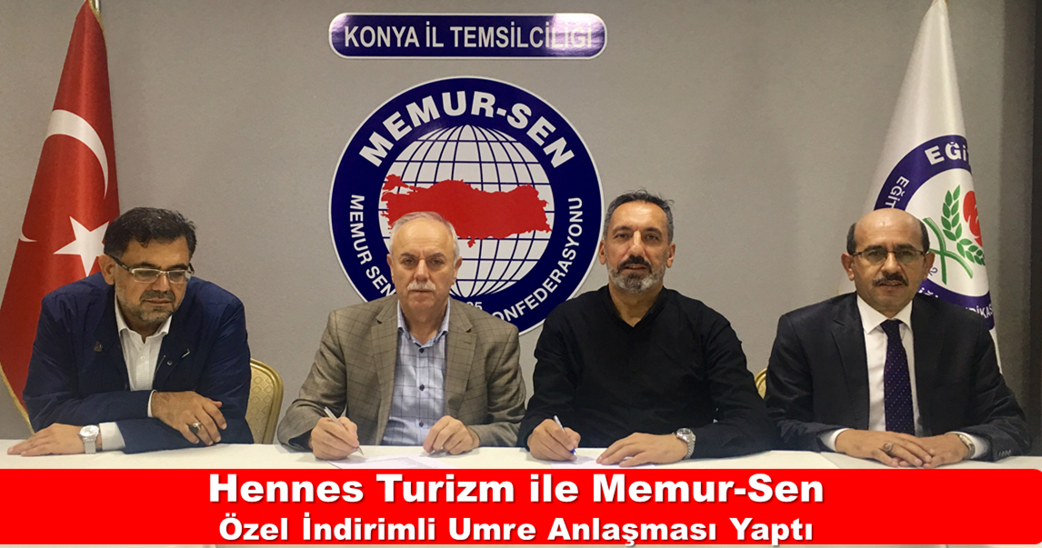 Hennes Turizm ile Memur-Sen Özel İndirimli Umre Anlaşması Yaptı