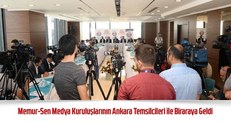 Memur-Sen Medya Kuruluşlarının Ankara Temsilcileri ile Biraraya Geldi