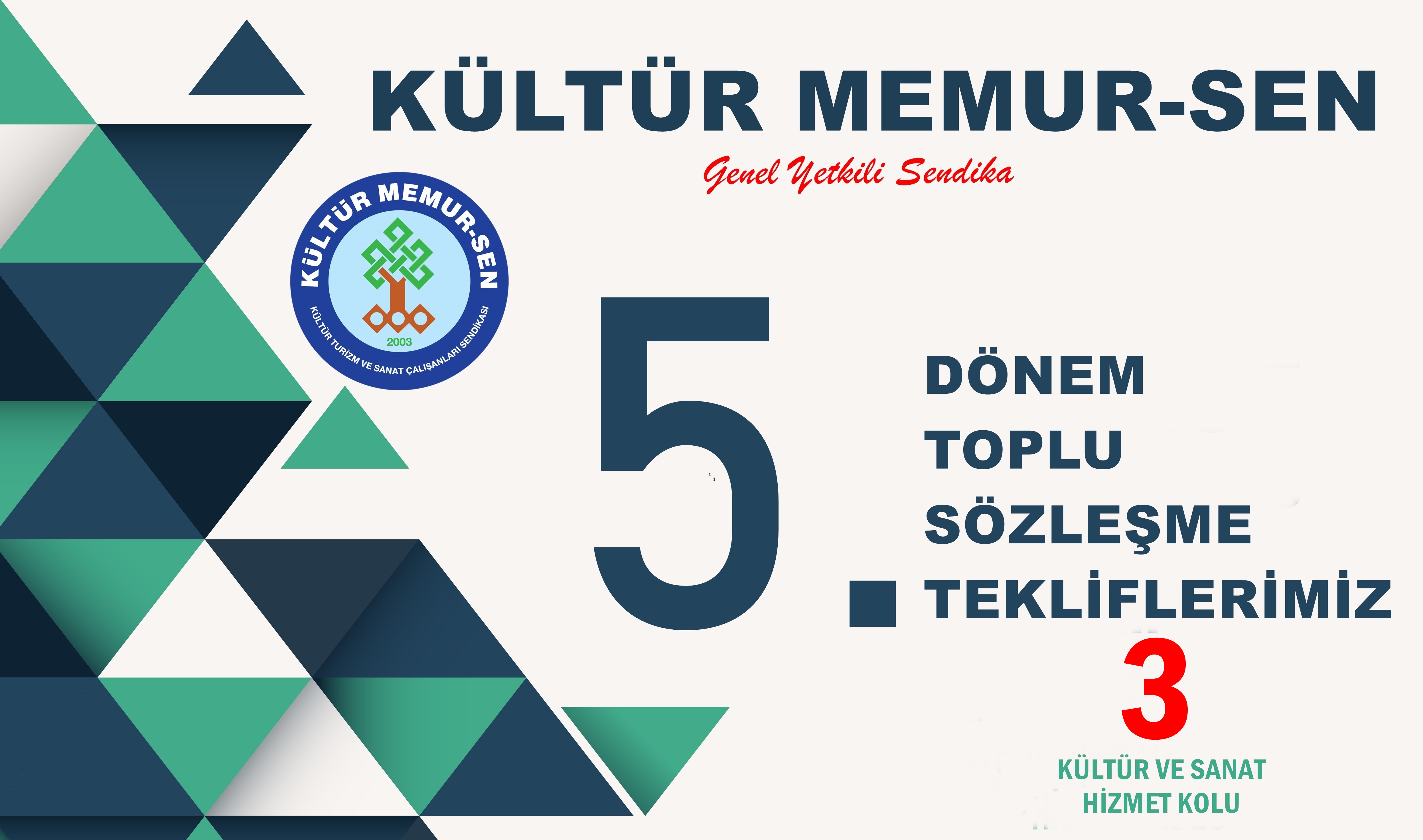 Kültür Memur-Sen’in 5. Dönem Toplu Sözleşme Teklifleri