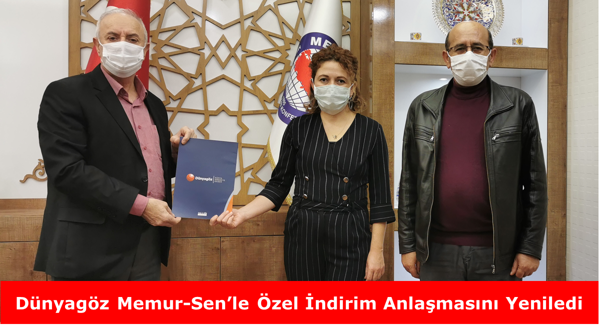 Dünyagöz Memur-Sen’le Özel İndirim Anlaşmasını Yeniledi