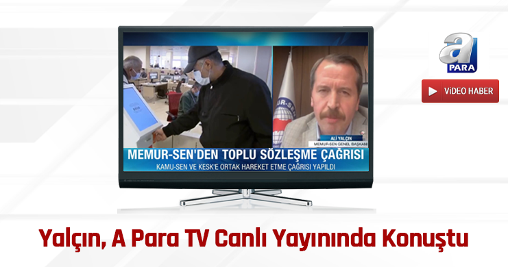 Yalçın, A Para TV Canlı Yayınında Konuştu