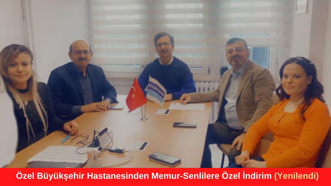 Özel Büyükşehir Hastanesinden Memur-Senlilere Özel İndirim