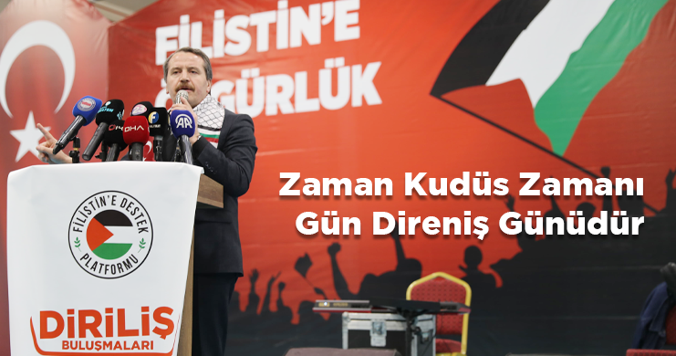 Zaman Kudüs Zamanı Gün Direniş Günüdür