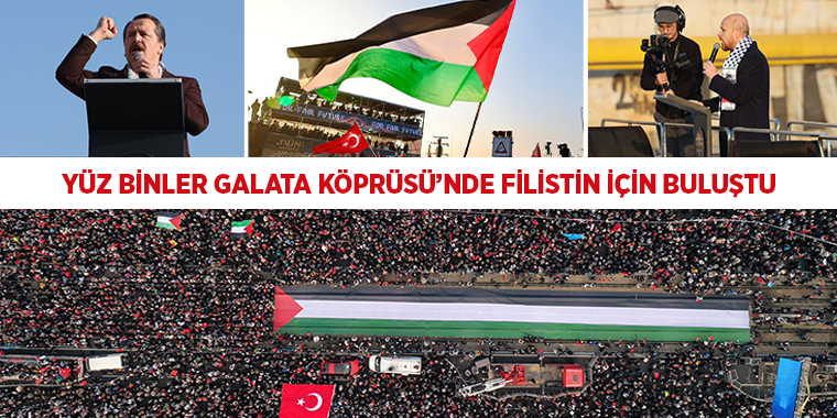 Yüz Binler Galata Köprüsü’nde Filistin İçin Buluştu
